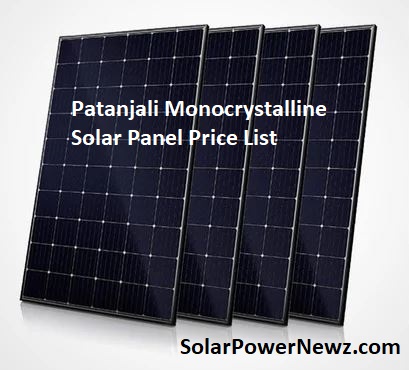 Patanjali Monocrystalline Solar Panel Price List