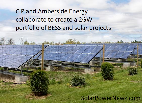 CIP and Amberside Energy collaborate to create a 2GW portfolio of BESS and solar projects