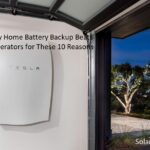 Why Home Battery Backup Beats Generators for These 10 Reasons